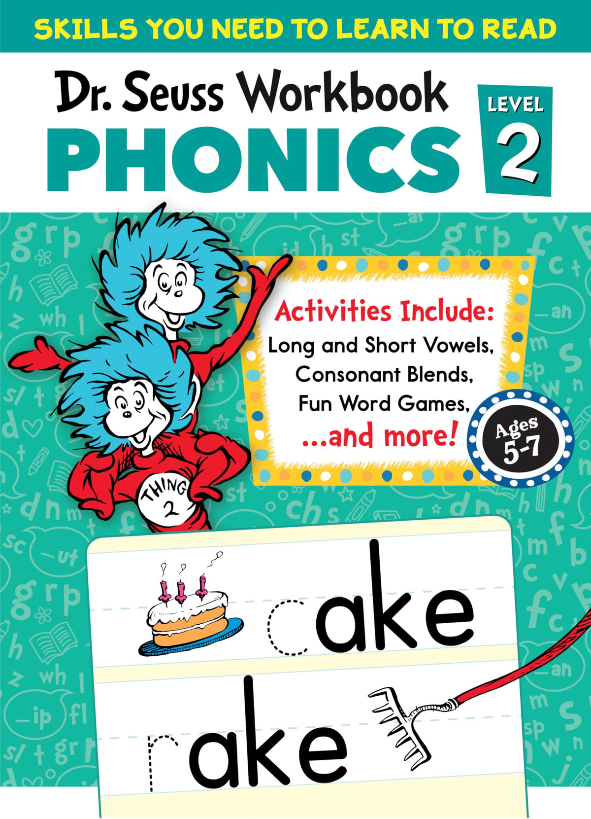 Dr. Seuss Phonics Level 2 Workbook: A Phonics Workbook to Help Kids Ages 5-7 Learn to Read (For Kindergarten and 1st Grade) (Dr. Seuss Workbooks)