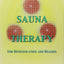Sauna Therapy for Detoxification and Healing