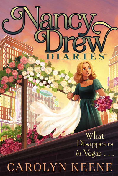 What Disappears in Vegas . . . (25) (Nancy Drew Diaries)