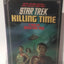 Killing Time (Star Trek, No 24) by Della Van Hise