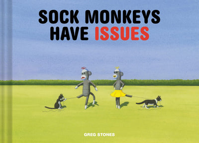 Sock Monkeys Have Issues