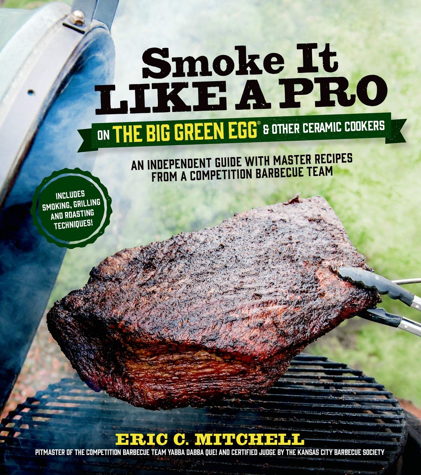 Smoke It Like a Pro on the Big Green Egg & Other Ceramic Coo