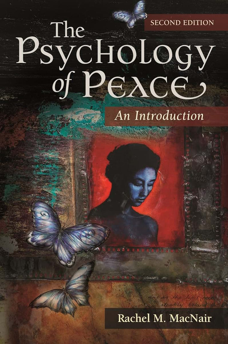 The Psychology of Peace: An Introduction