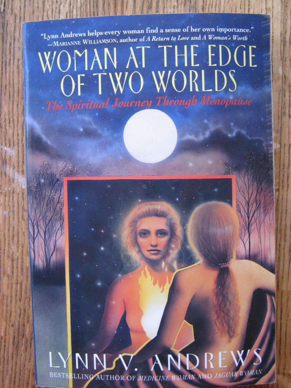 Woman at the Edge of Two Worlds by Lynn V. Andrews
