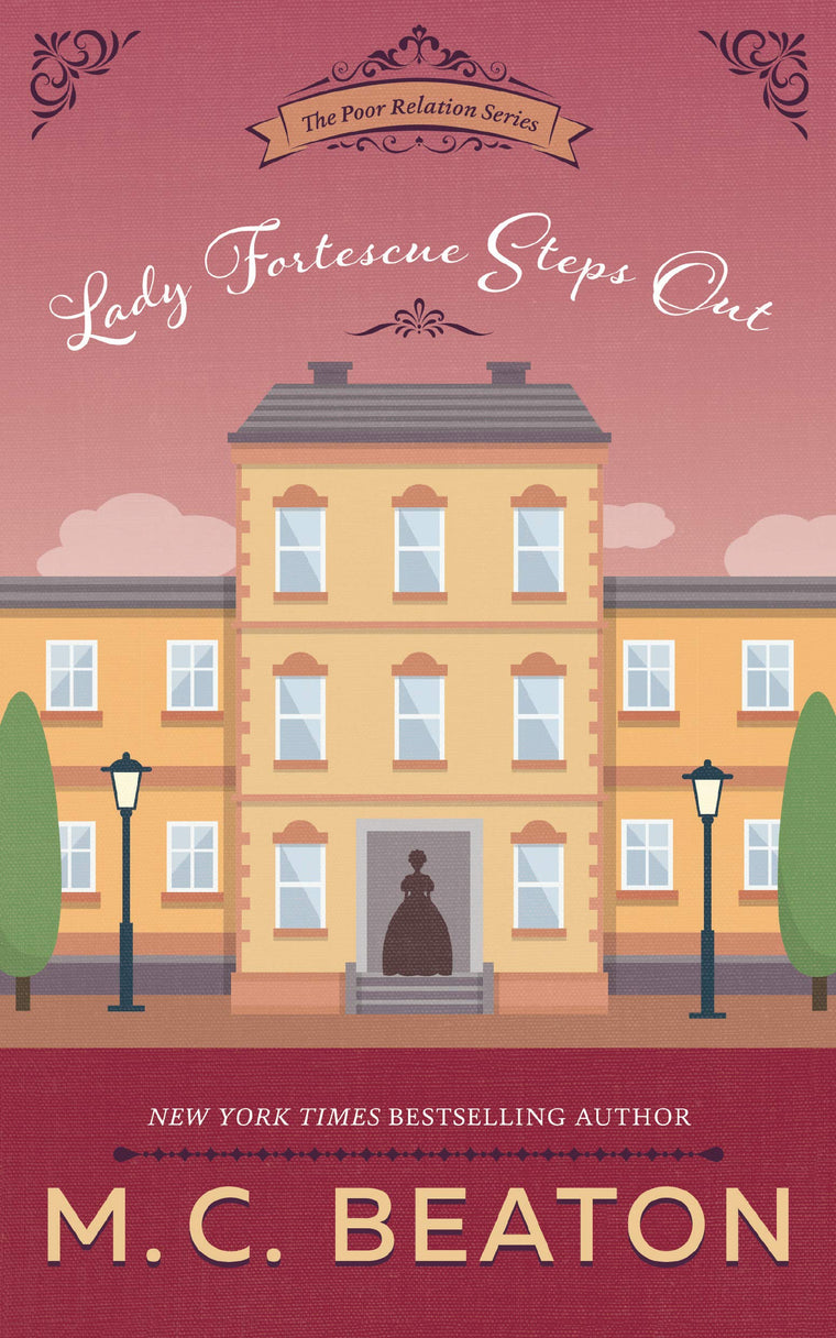 Lady Fortescue Steps Out (The Poor Relation Series)