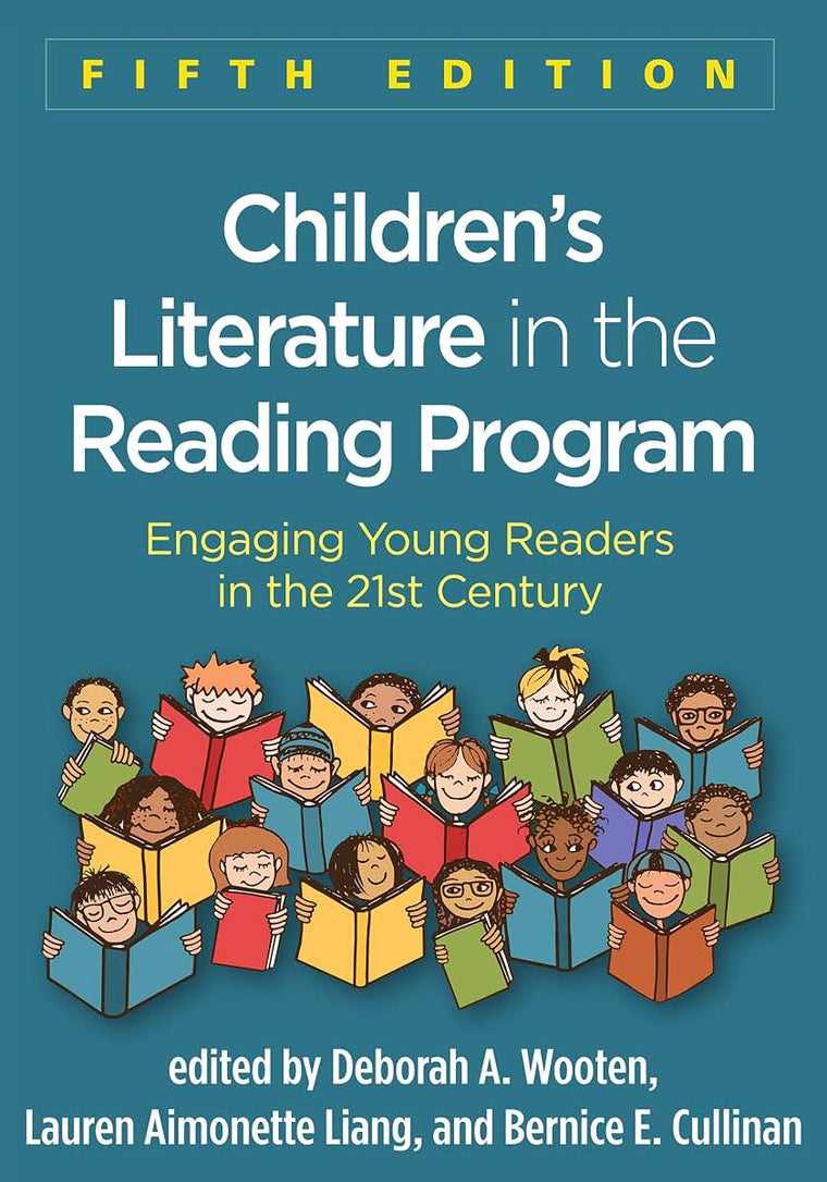 Children's Literature in the Reading Program: Engaging Young Readers in the 21st Century