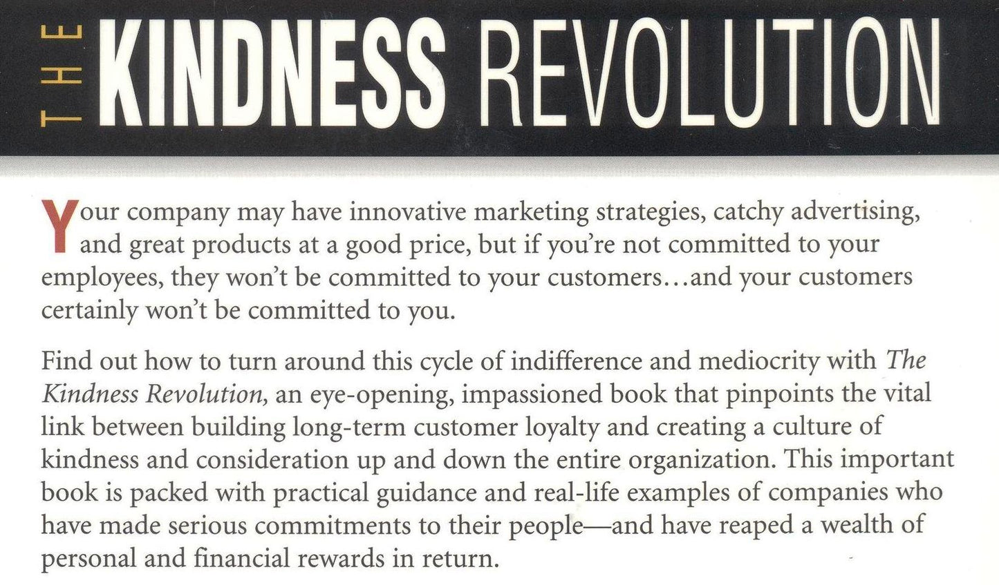 The Kindness Revolution: The Company-Wide Culture Shift That Inspires Phenomenal Customer Service