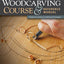 Chris Pye's Woodcarving Course & Reference Manual: A Beginner's Guide to Traditional Techniques (Fox Chapel Publishing) Relief Carving and In-the-Round Step-by-Step