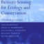 Remote Sensing for Ecology and Conservation: A Handbook of Techniques (Techniques in Ecology & Conservation)