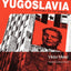 Yugoslavia: A History of its Demise: A History of its Demise