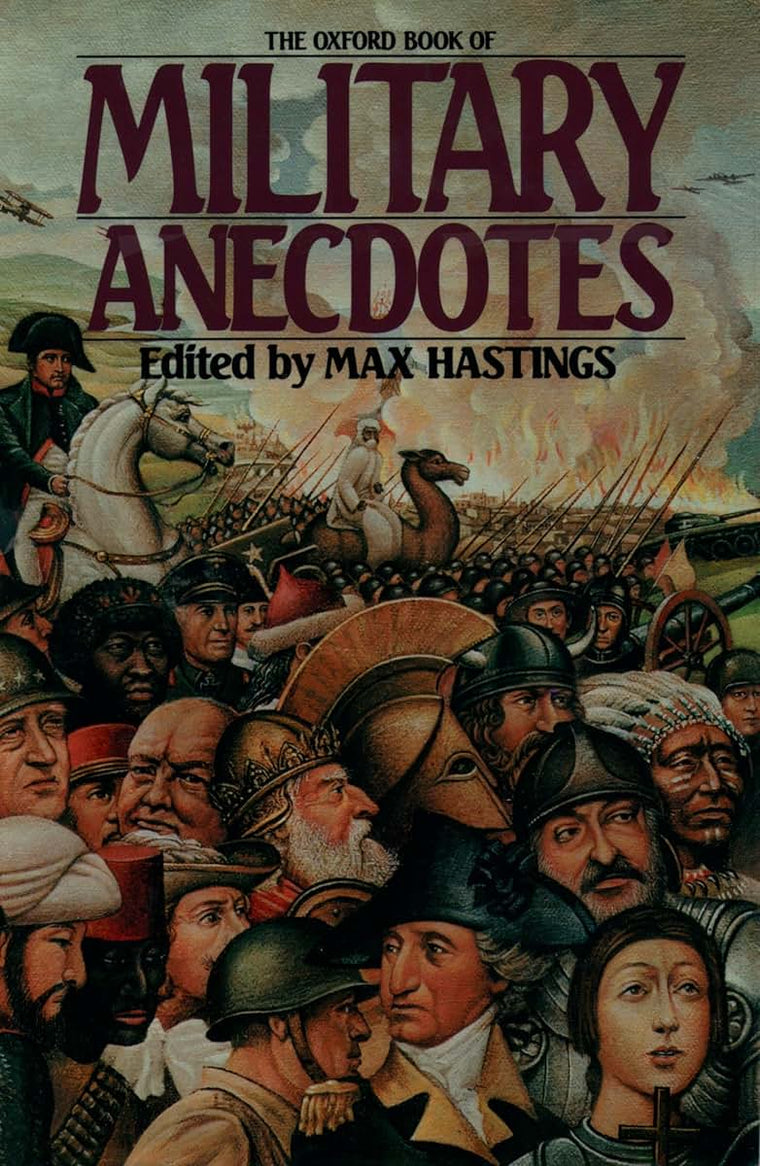 The Oxford Book of Military Anecdotes