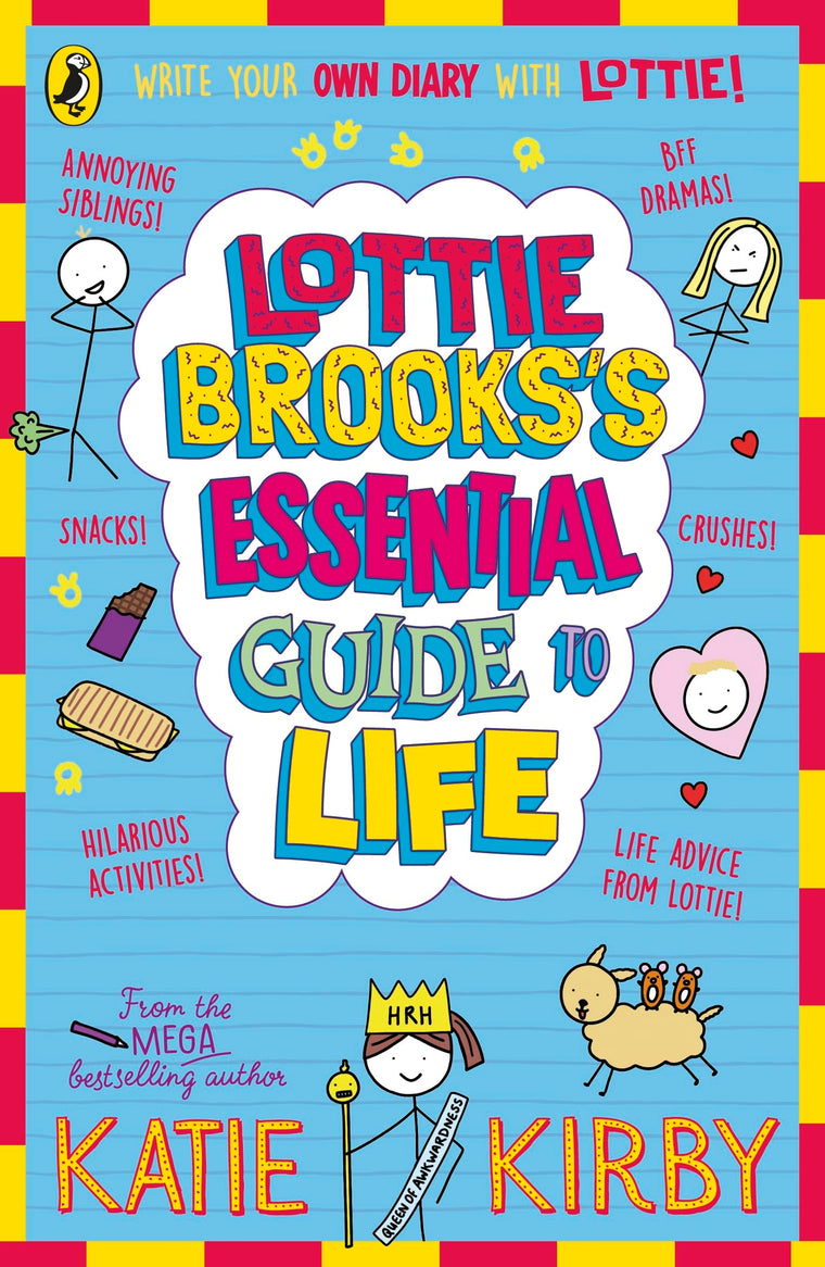 Lottie Brooks’s Essential Guide to Life: Write Your own Diary with Lottie: activities and advice from the hilarious Lottie Brooks!