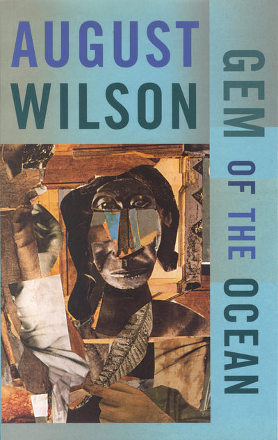 Gem of the Ocean (August Wilson Century Cycle)