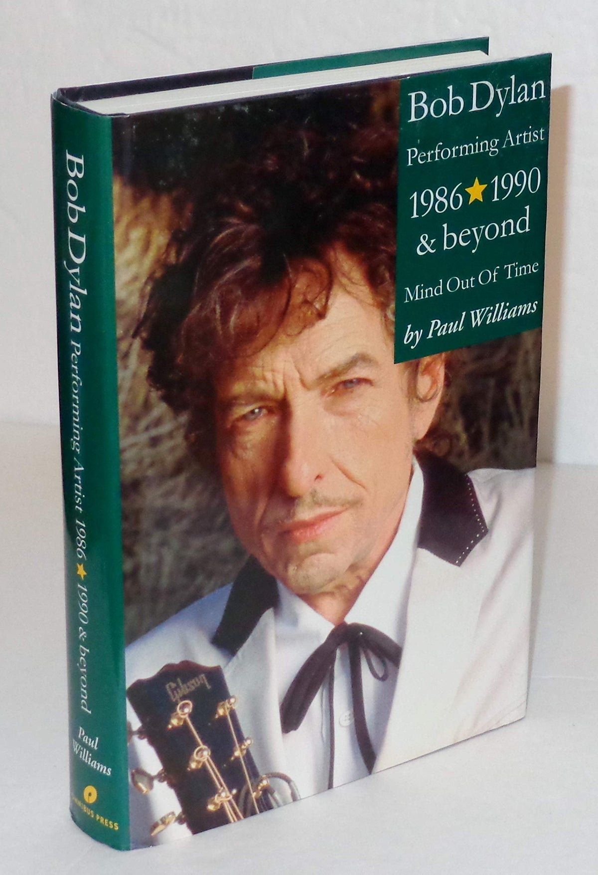 Bob Dylan: Performing Artist 1986 - 1990 & Beyond Mind; Out of Time
