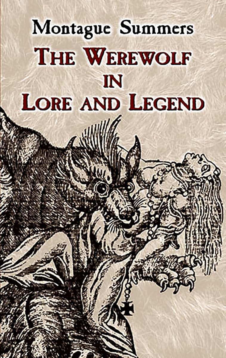 The Werewolf in Lore and Legend (Dover Occult) by Summers, M