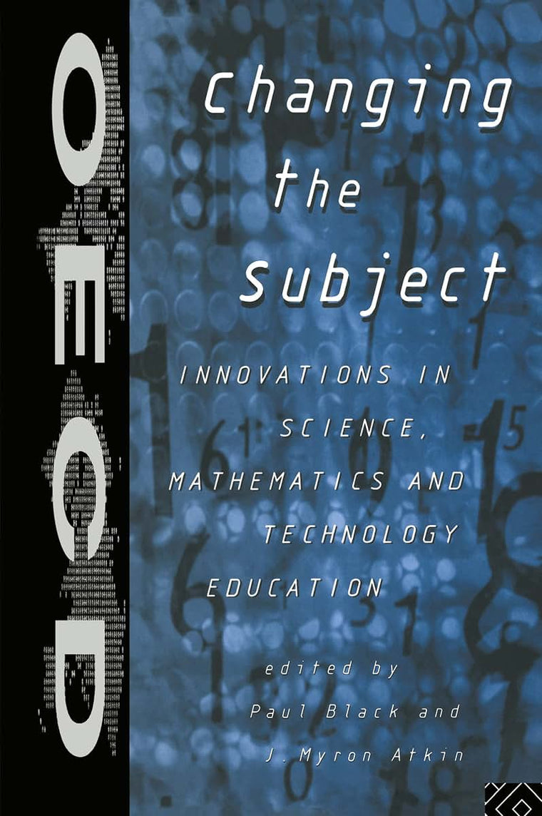 Changing the Subject: Innovations in Science, Maths and Technology Education