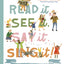 Read It, See It, Say It, Sing It: Knowing and Loving the Bible