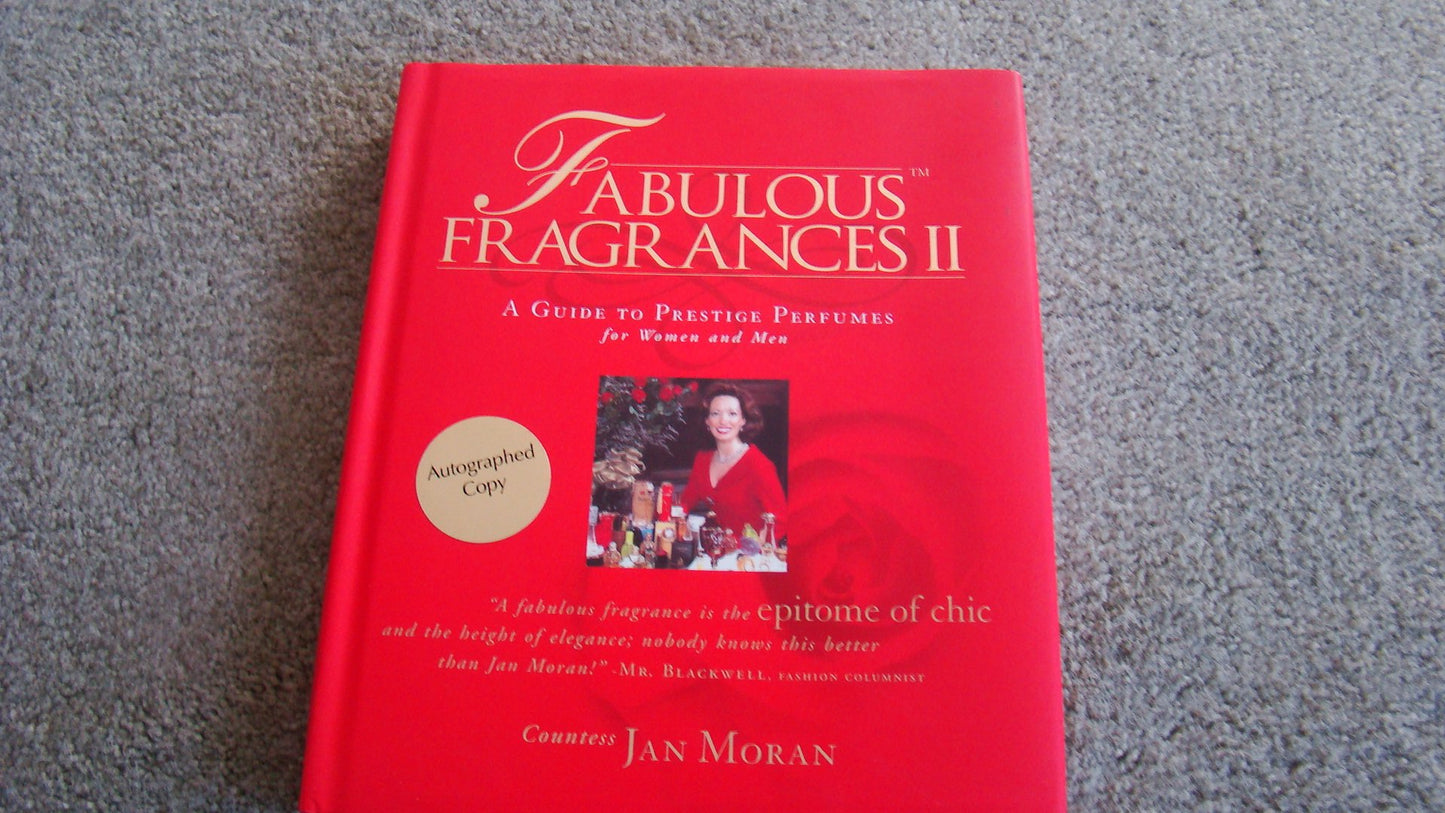 Fabulous Fragrances II : A Guide to Prestige Perfumes for Women and Men