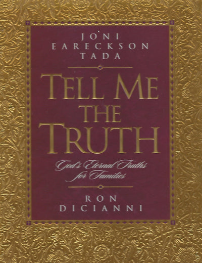Tell Me the Truth: God's Eternal Truths for Families
