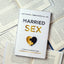 Married Sex: A Christian Couple's Guide to Reimagining Your Love Life