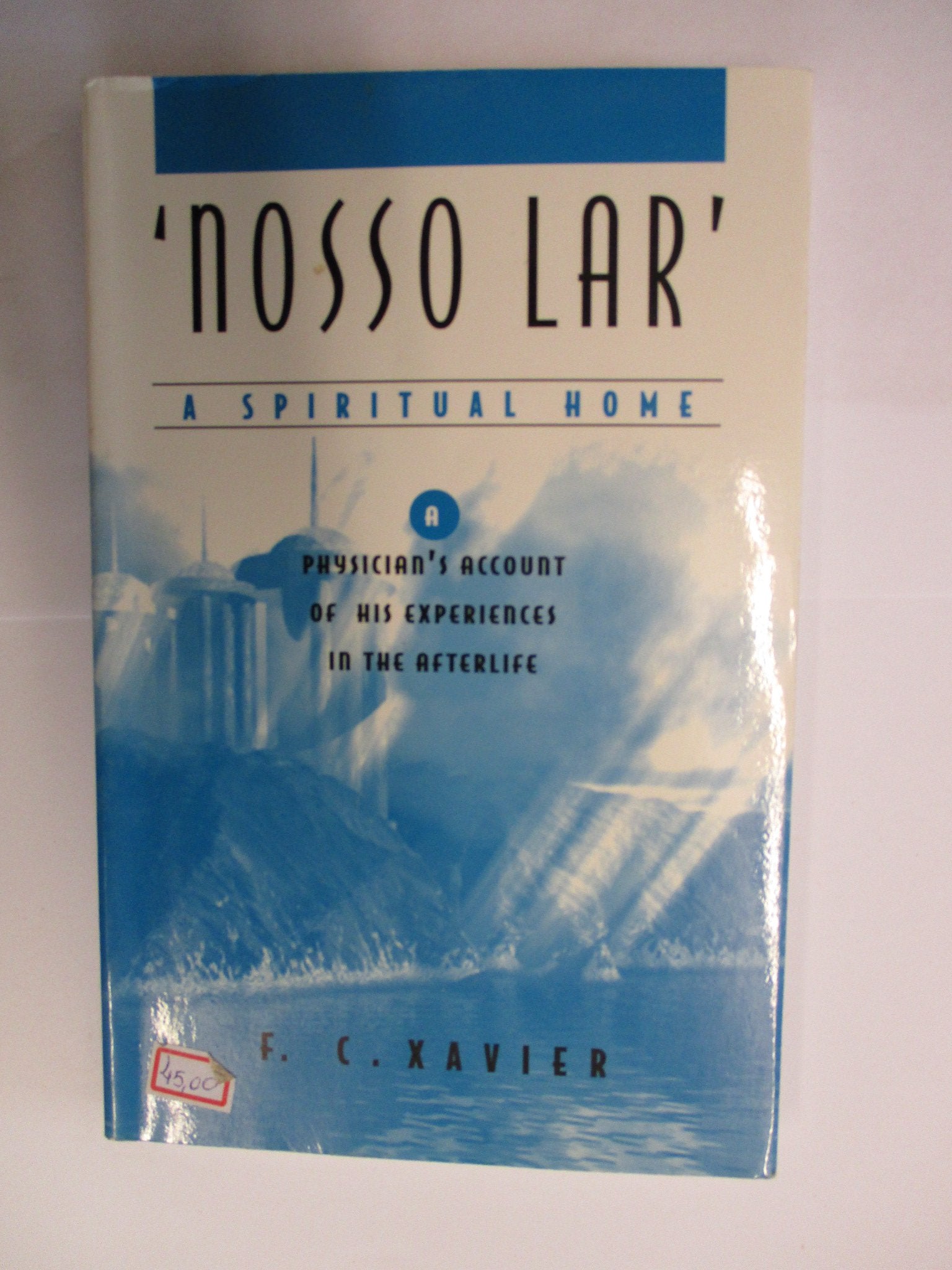 'Nosso Lar' - A Spiritual Home