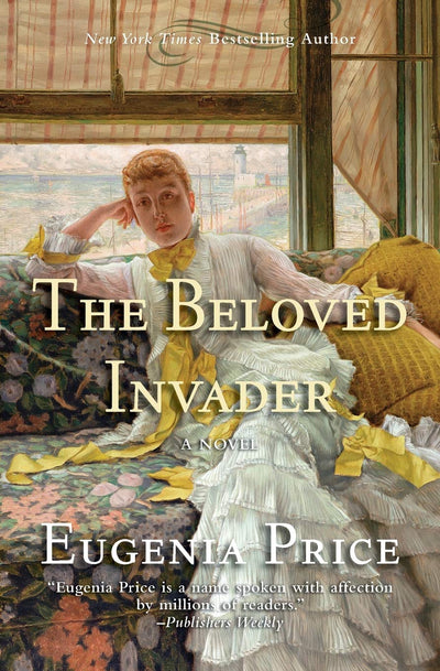 The Beloved Invader (The St. Simons Trilogy, 3)