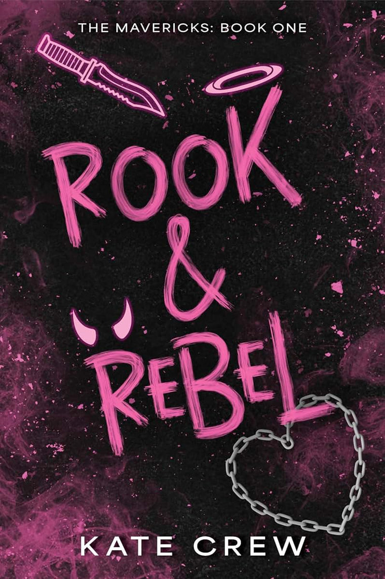 Rook & Rebel: A Dark Revenge Romance of Obsession and High-Speed Thrills in the World of Bikers (The Mavericks, 1)