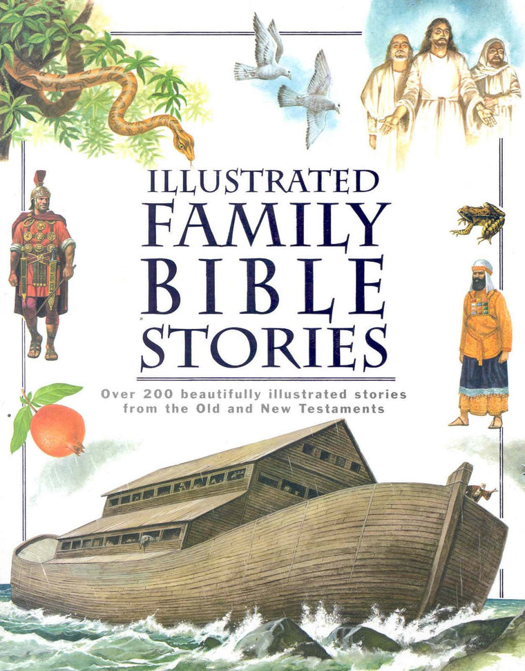 ILLUSTRATED FAMILY BIBLE STORIES