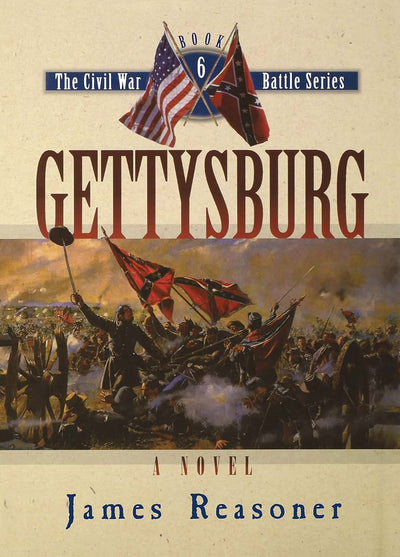 Gettysburg (The Civil War Battle Series, Volume 6)