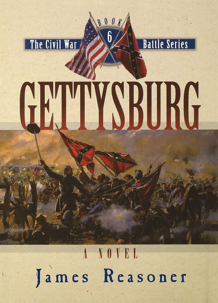 Gettysburg (The Civil War Battle Series, Volume 6)