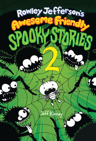 Rowley Jeffersons Awesome Friendly Spooky Stories 2: From the Creator of Diary of a Wimpy Kid (The Awesome Friendly Kid Series)