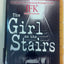 Girl on the Stairs, The: The Search for a Missing Witness to