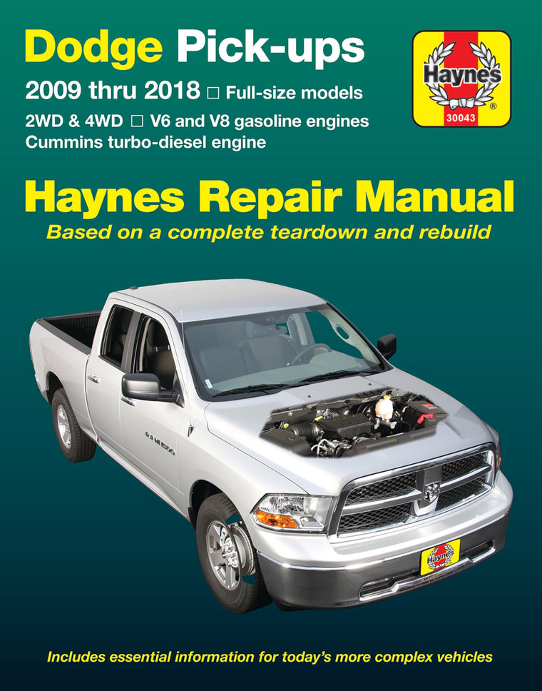 Dodge V6 & V8 Gas & Cummins Turbo-Diesel Pick-Ups (09-18) Haynes Repair Manual (Does Not Include 2009 Fleet Models with the 5.9L Diesel Engine or the 3.0L V6 Diesel Engine)