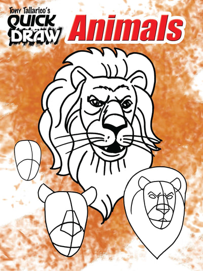 Tony Tallarico's QUICK DRAW Animals (Dover How to Draw)