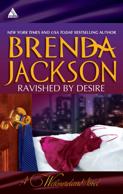 Ravished by Desire: A Little DareThorn's Challenge (The Westmorelands)