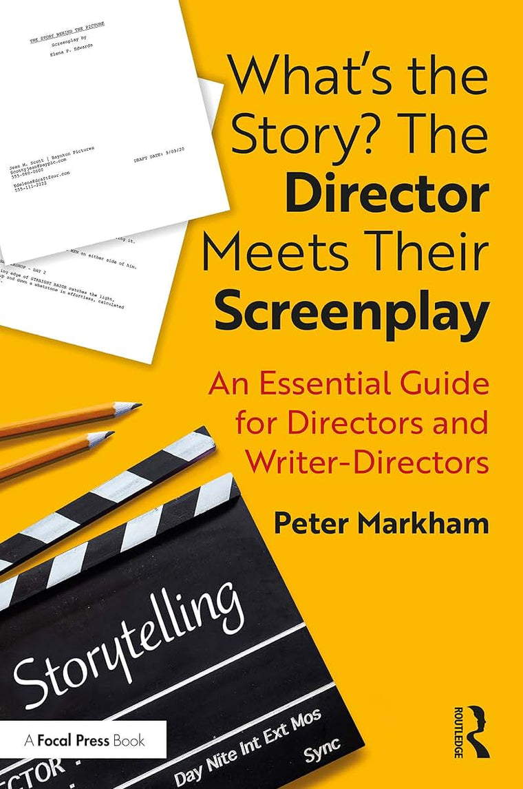 Whats the Story? The Director Meets Their Screenplay