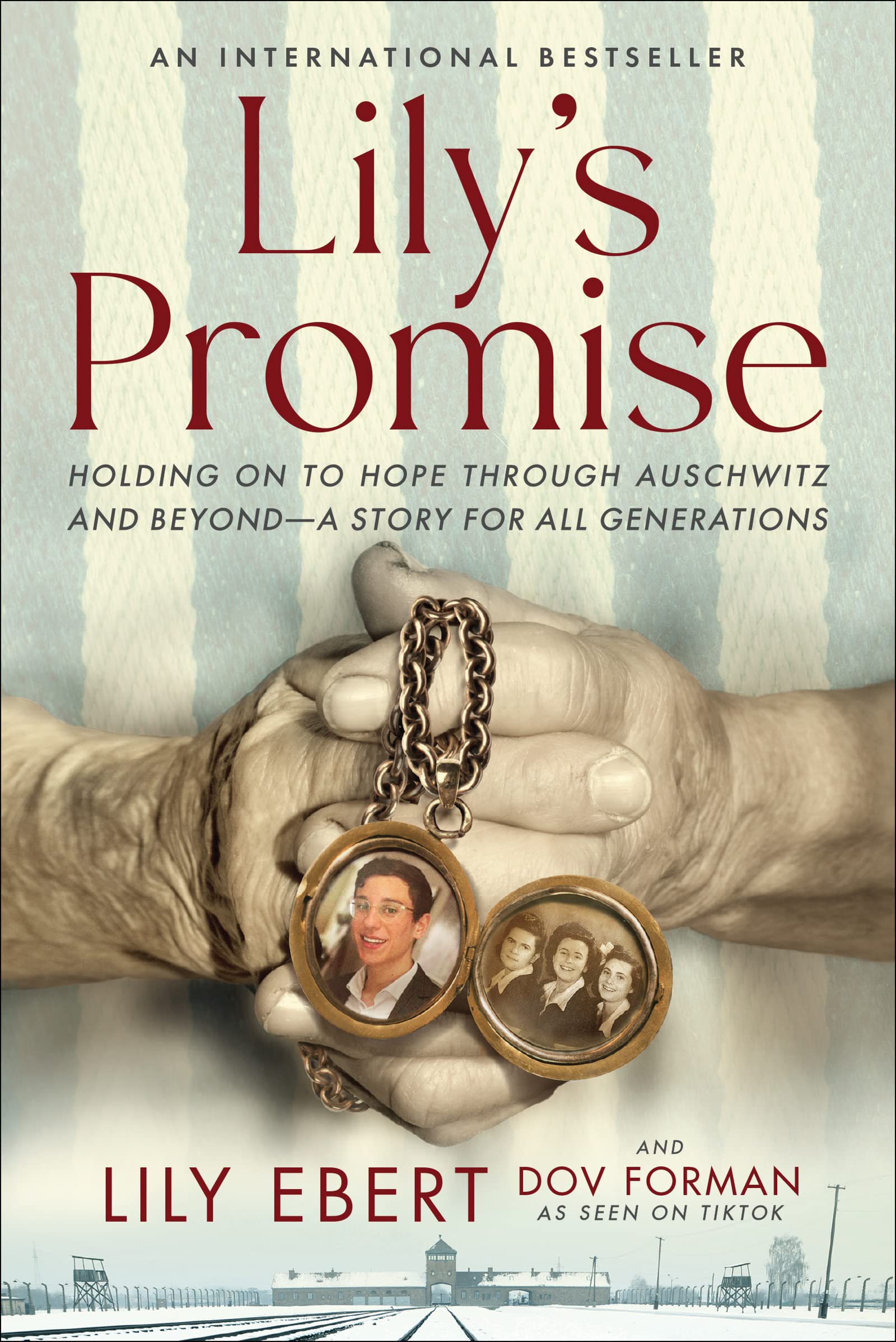 Lily's Promise: Holding On to Hope Through Auschwitz and Beyond-A Bestselling Memoir of Survival