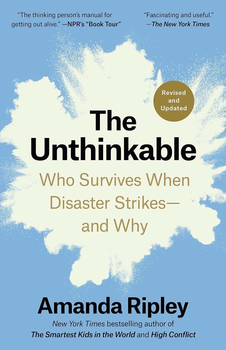 The Unthinkable (Revised and Updated): Who Survives When Dis