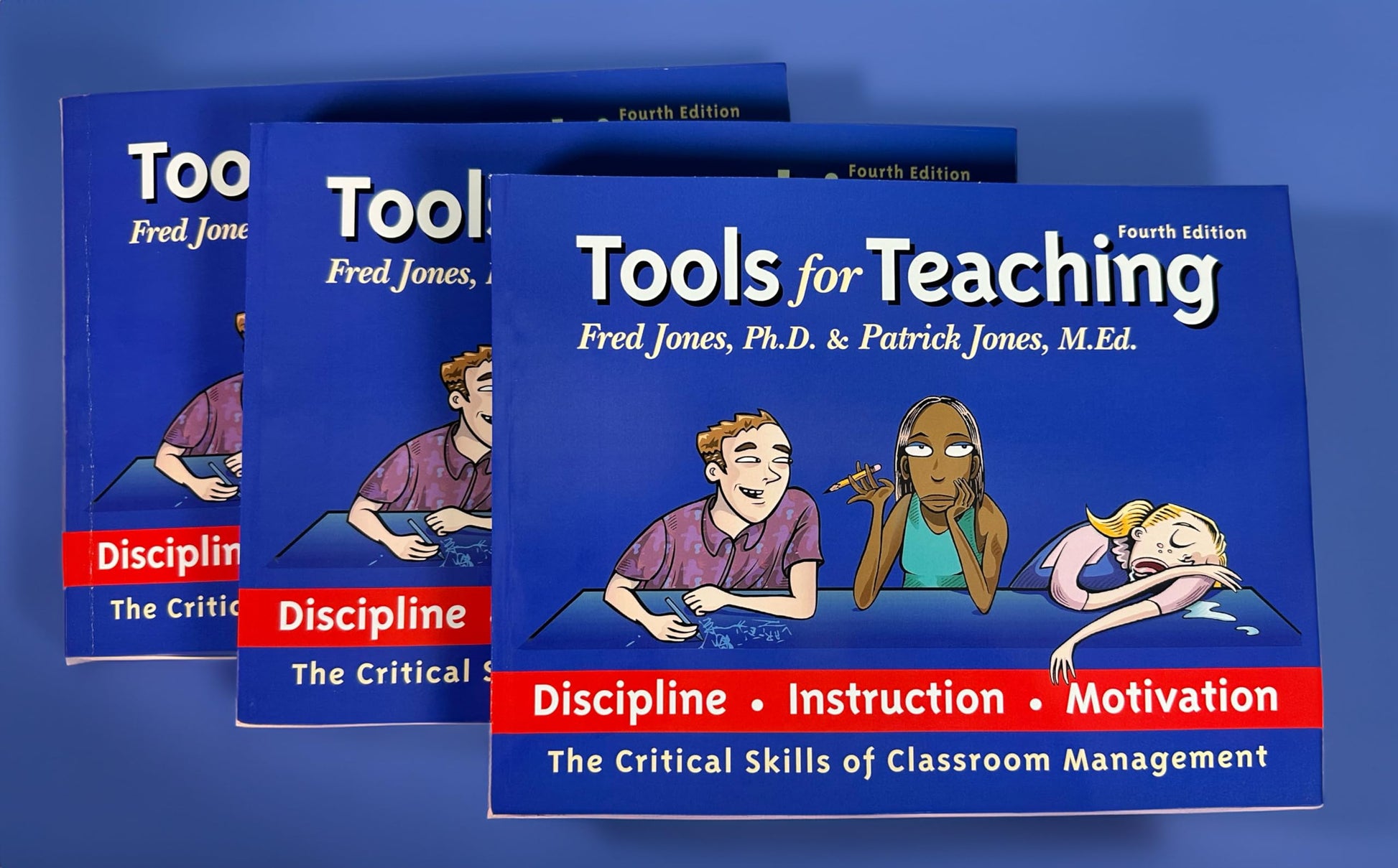 Fred Jones Tools for Teaching - Discipline, Instruction, Motivation 4th Edition