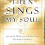Then Sings My Soul: 150 of the World's Greatest Hymn Stories