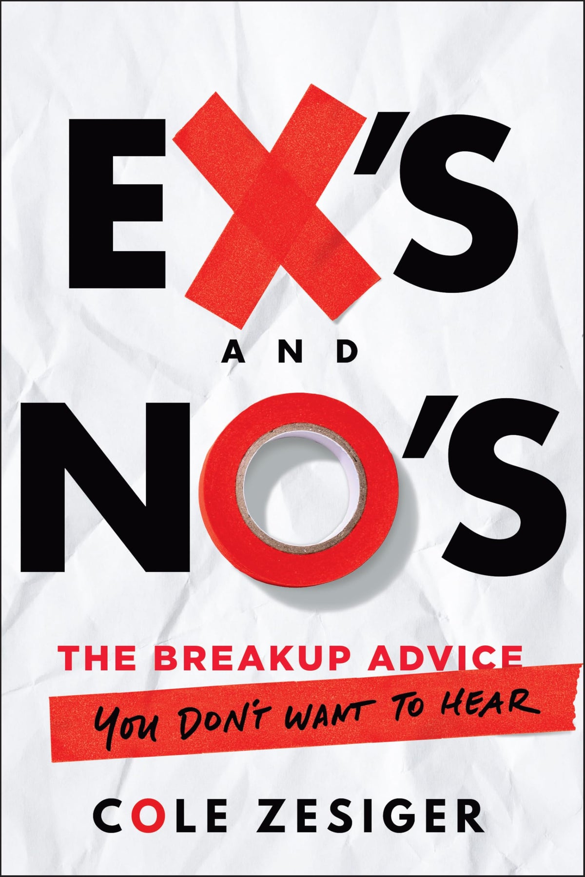 Ex's and No's: The Breakup Advice You Don't Want to Hear
