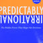 Predictably Irrational, Revised and Expanded Edition: The Hidden Forces That Shape Our Decisions