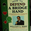 How to Defend a Bridge Hand