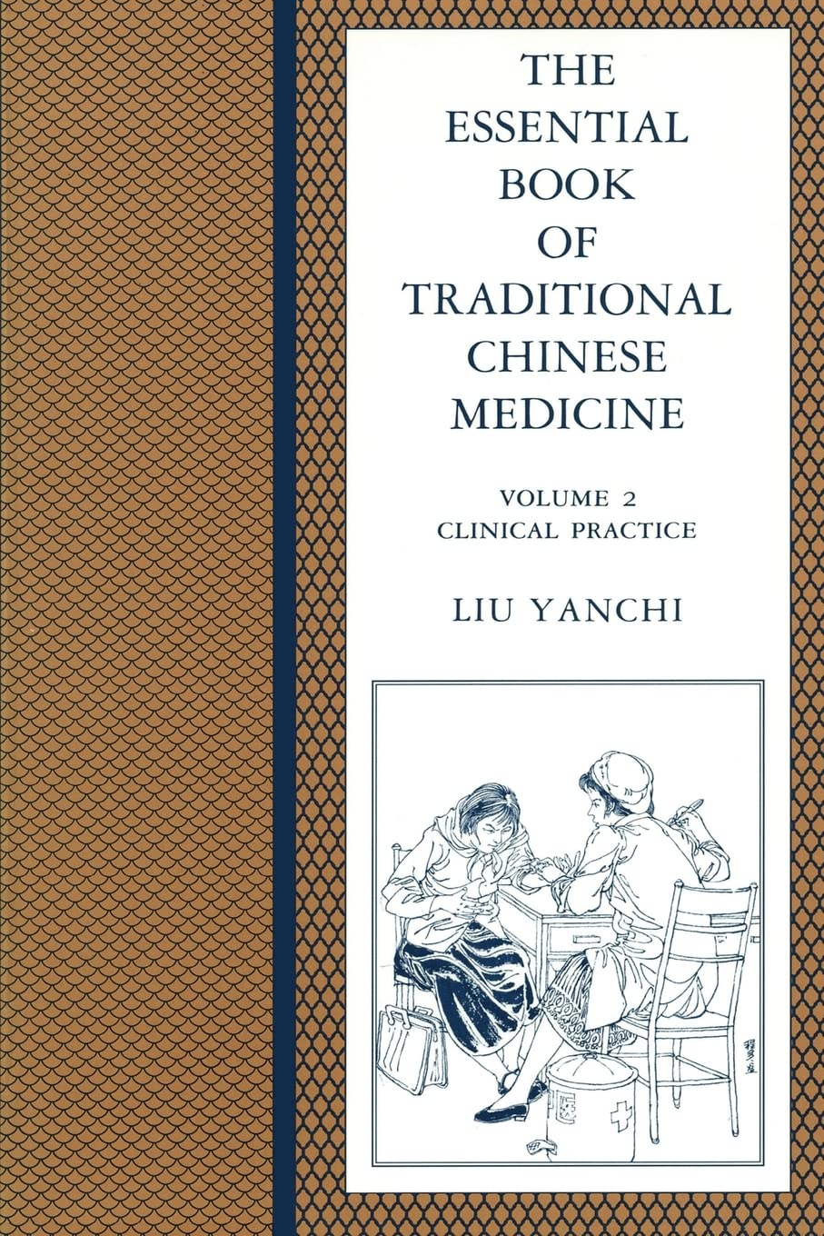 Essential Book of Traditional Chinese Medicine: Vol. 2 Clinical Practice