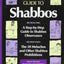 Illustrated Guide to Shabbos - Step-by-Step Guide to Shabbos Observance and the 39 Melachos