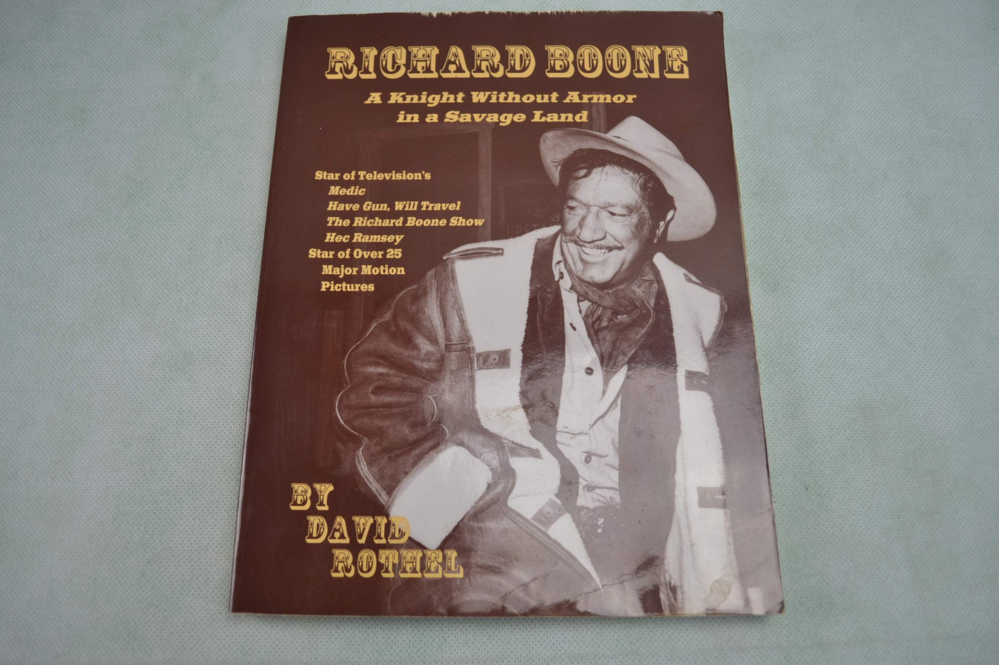 Richard Boone: A Knight Without Armor in a Savage Land