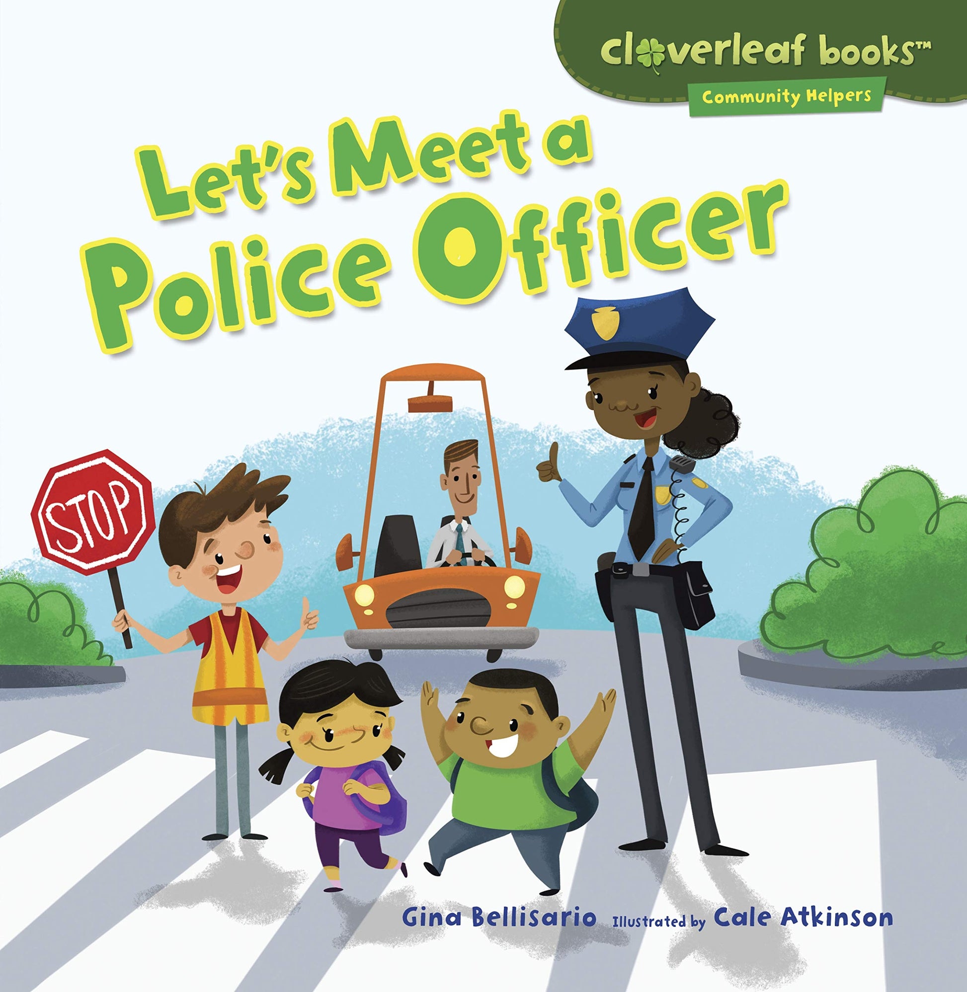 Let's Meet a Police Officer (Cloverleaf Books  - Community Helpers)