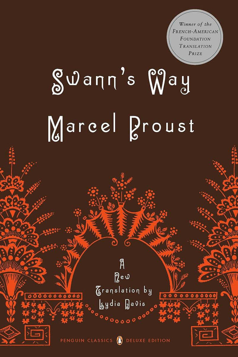 Swann's Way: In Search of Lost Time, Vol. 1 (Penguin Classic)