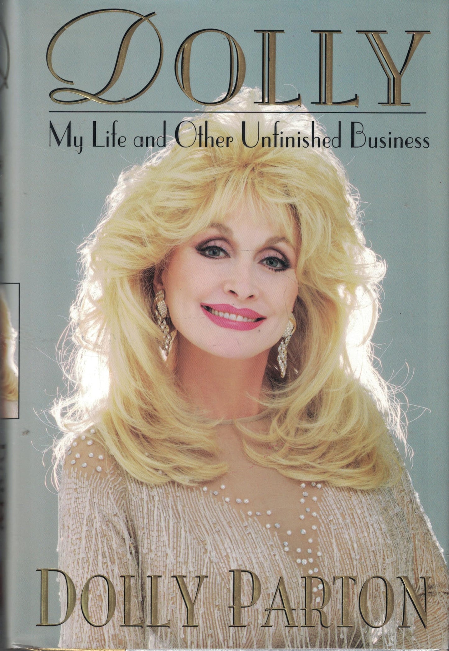 Dolly: My Life and Other Unfinished Business by Dolly Parton