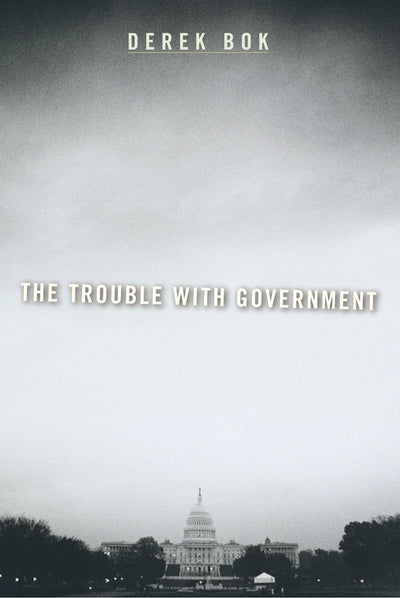 The Trouble with Government